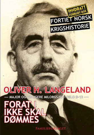 Oliver H. Langeland - Forat I ikke skal dømmes - Familieforlaget as