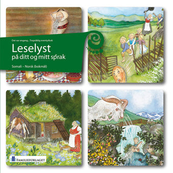 Leselyst Somali / norsk . Tospråklig eventyrbok - Familieforlaget as