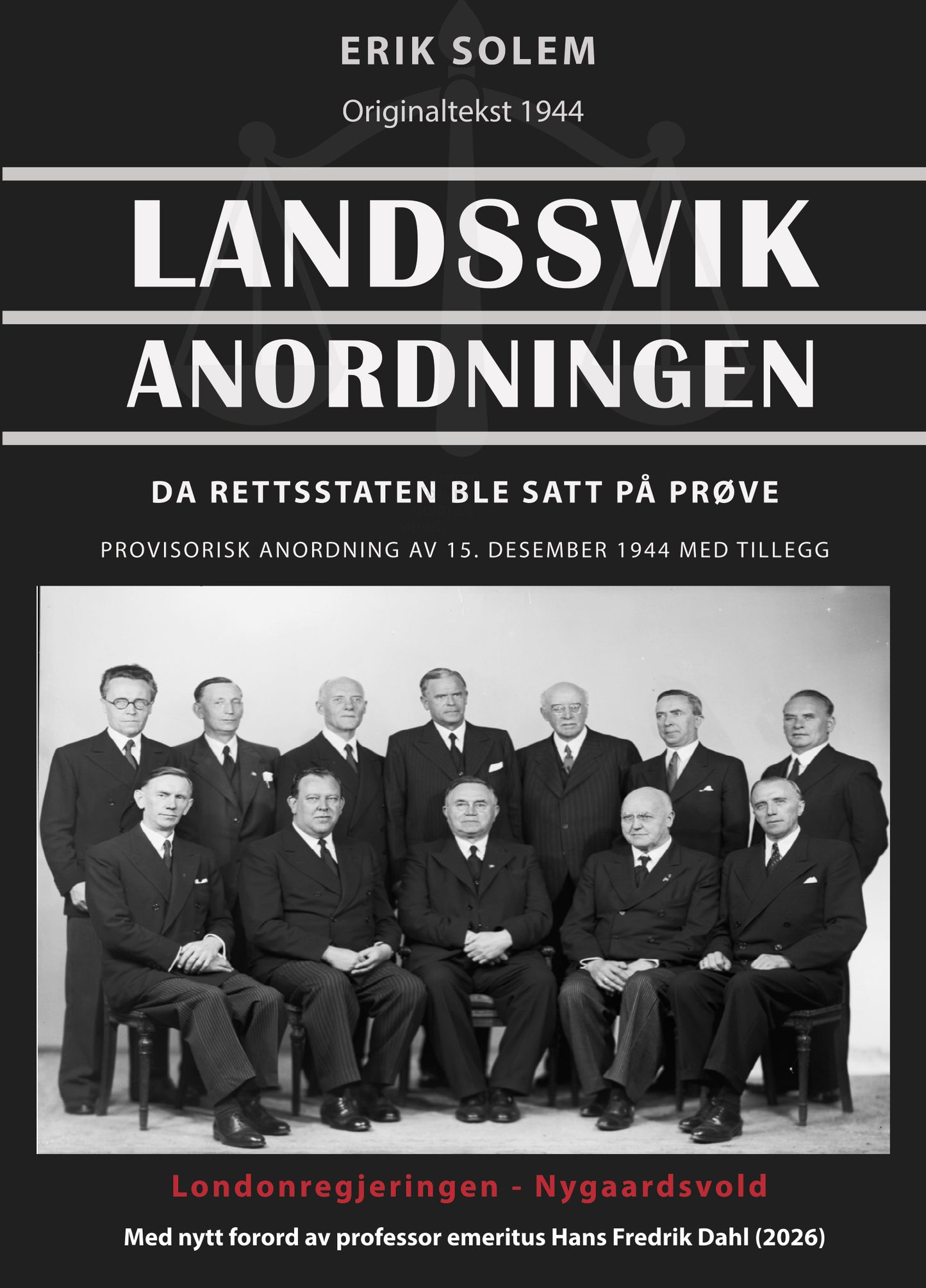Landssviksanordningen - provisorisk anordning av 15. Desember 1944 - Familieforlaget as