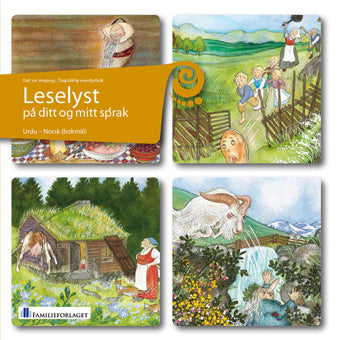 Leselyst Urdu / norsk. Tospråklig eventyrbok