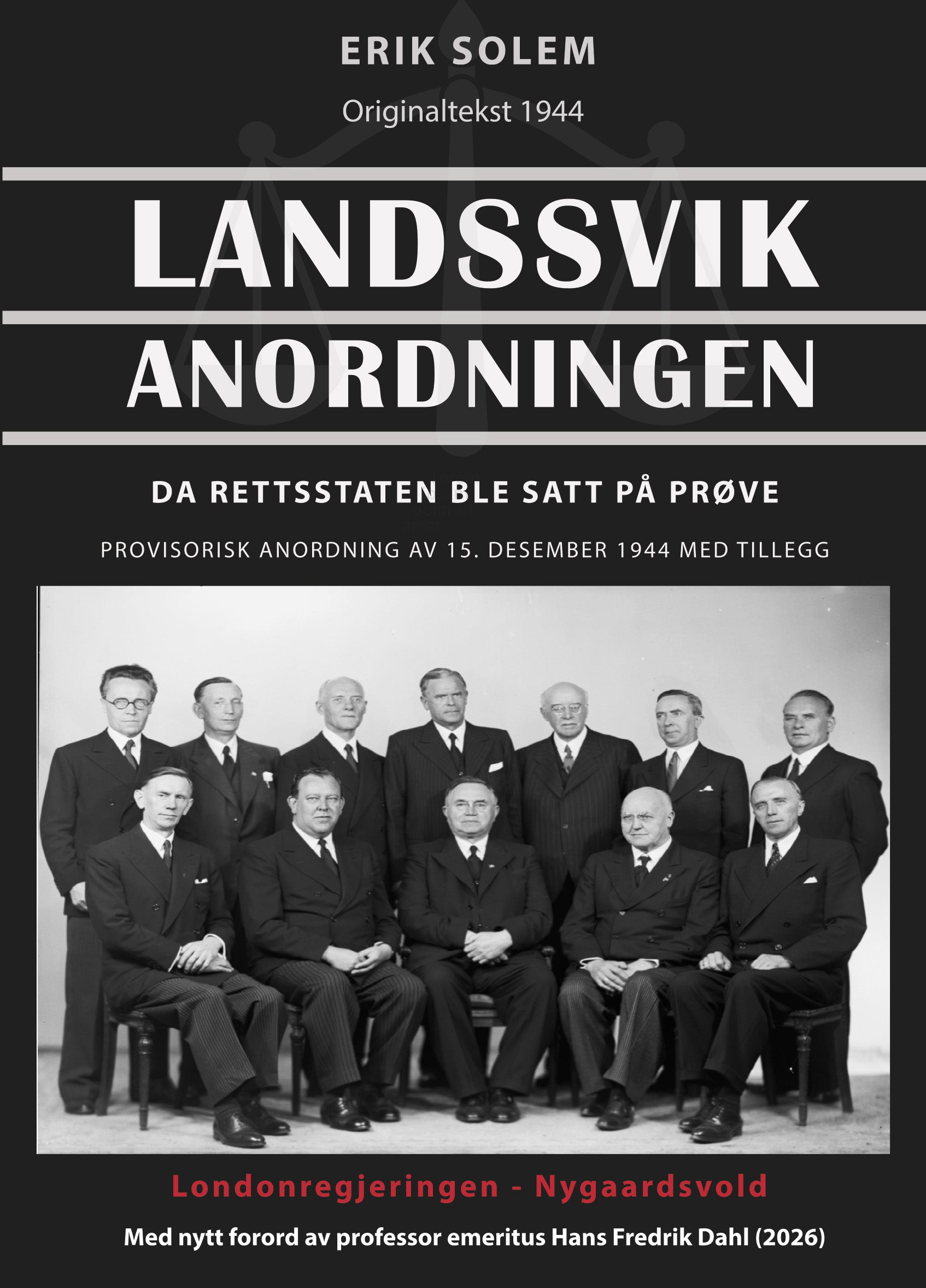 Landssviksanordningen - provisorisk anordning av 15. Desember 1944 - Familieforlaget as
