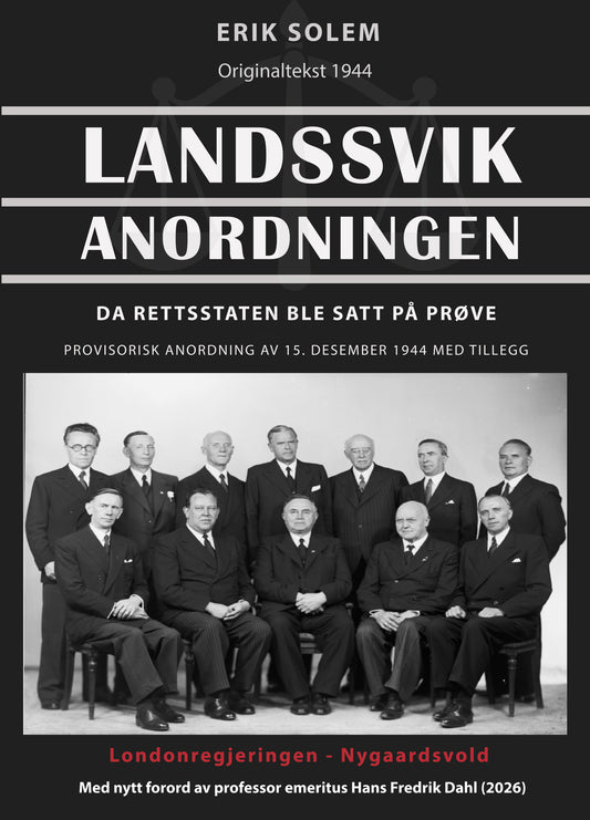 Landssviksanordningen - provisorisk anordning av 15. Desember 1944 - Familieforlaget as